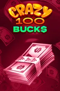 crazy 100 bucks
